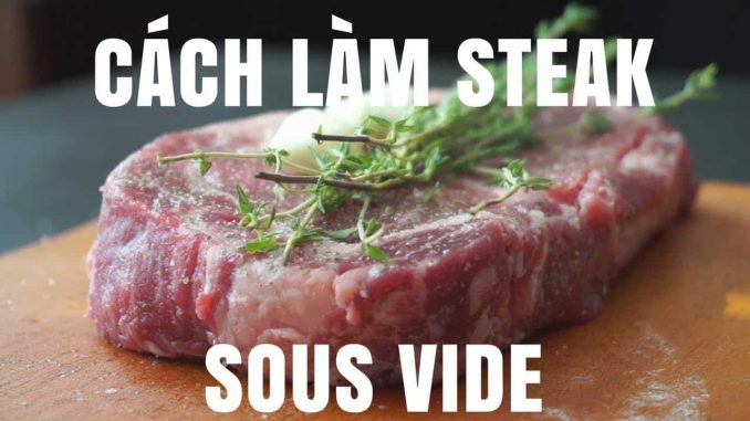 Bò bít tết sous vide